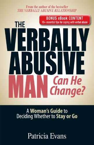 The Verbally Abusive Man, Can He Change? - Special eBook Edition: A Woman's Guide to Deciding Whether to Stay or Go Book Image