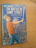 The battle of Saint Street