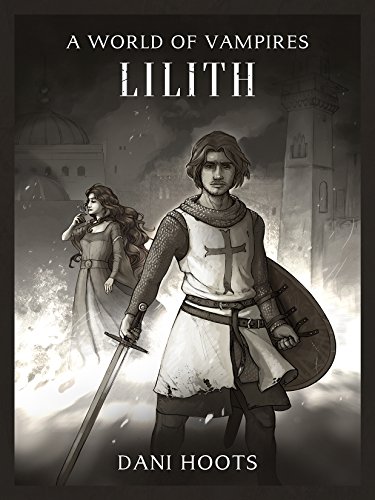 Lilith (A World of Vampires)