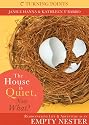 The House is Quiet, Now What? (Turning Points)