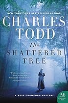 The Shattered Tree: A Bess Crawford Mystery (Bess Crawford Mysteries) The Shattered Tree: A Bess Crawford Mystery (Bess Crawford Mysteries)