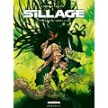 Sillage : L'int�grale : Tomes 1 � 3
