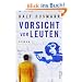 Vorsicht vor Leuten: Roman