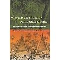 The Growth and Collapse of Pacific Island Societies (Archaeological and Demographic Perspectives) (New) (Paperback)
