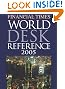 Financial Times World Desk Reference 2005