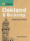 GrassRoutes Oakland and Berkeley Eco Travel