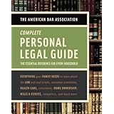 american bar association complete personal legal guide the essential reference for every household