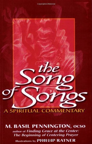 The Song of Songs: A Spiritual Commentary