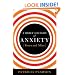 A Brief History of Anxiety...Yours and Mine