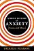 A Brief History of Anxiety...Y...