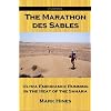 The Marathon des Sables: Ultra Endurance Running in the Heat of the Sahara