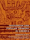 Indigenous and popular thinking in América