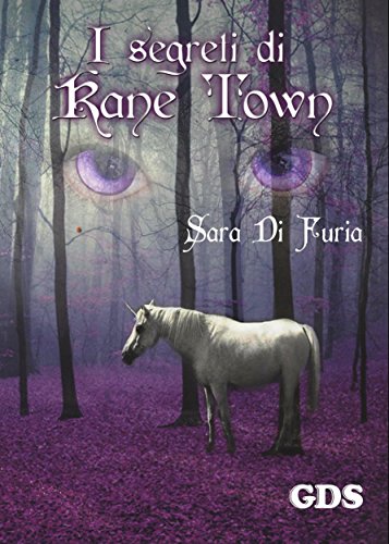 I segreti di Kane Town (Italian Edition)