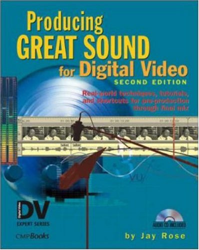 Producing Great Sound for Digital Video