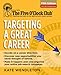 Targeting a Great Career (The Five O'Clock Club)