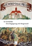 Produkt-Bild: 52 Sinnbilder - Eine Begegnung mit Hergiswald