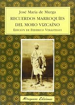 Recuerdos marroquíes del Moro Vizcaíno