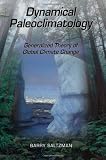 Dynamical Paleoclimatology: Generalized Theory of Global Climate Change (International Geophysics Series)
