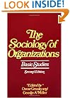 The Sociology of Organizations: Basic Studies