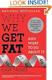 Why We Get Fat: And What to Do About It (Vintage)