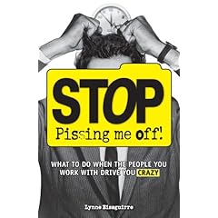 Stop Pissing Me Off - Lynne Eisaguirre