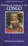 Culture and Customs of the Congo (Culture and Customs of Africa)