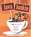 Book Java Junkie: The Coffee Addict's Companion (Running Press Miniatures)