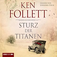 Sturz der Titanen. Die Jahrhundertsaga
