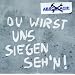 Du wirst uns siegen seh'n! (Ltd.Fanbox)