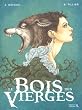 Le Bois des Vierges