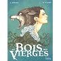 Le Bois des Vierges