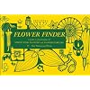 Flower Finder: A Guide to the Identification of Spring Wild Flowers and Flower Families East of the Rockies and North of the Smokies, Exclusive of Trees and Shrubs (Nature Study Guides)