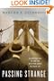 Passing Strange: A Gilded Age Tale of Love and Deception Across the Color Line