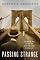 Passing Strange: A Gilded Age Tale of Love and Deception Across the Color Line