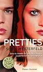 Uglies, Tome 2 : Pretties