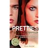 Uglies, Tome 2 : Pretties