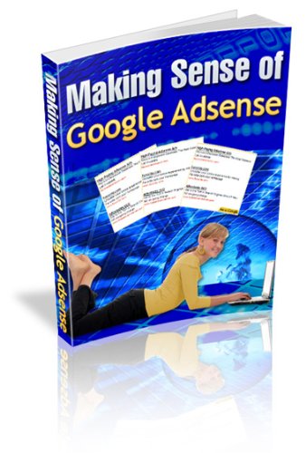 51Qm4BtY35L internet home business: Making Sense of Google Adsense