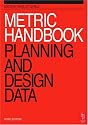 Metric Handbook: Planning and Design Data (3rd Edition)