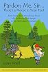 Pardon Me, Sir... There's a Moose in Your Tent