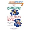 The Everything Love Signs Book: Use Astrology to Find Your Perfect Mate (Everything (New Age))