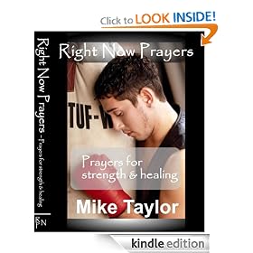 Right Now Prayers: Prayers for Strength & Healing