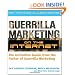 Guerilla Marketing on the Internet: The Definitive Guide from the Father of Guerilla Marketing