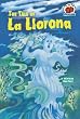 The Tale of La Llorona: A Mexican Folktale (On My Own Folklore)