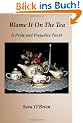 Blame It on the Tea