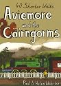 Aviemore and the Cairngorms: 40 Shorter Walks (Pocket Mountains)