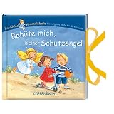 Beh&uuml;te mich, kleiner Schutzengel - Ilona Einwohlt
