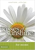 Kisses of Sunshine for Moms (Kisses of Sunshine)