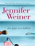The Guy Not Taken: Stories