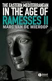The Eastern Mediterranean in the Age of Ramesses II