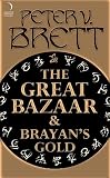 The Great Bazaar and Brayans Gold